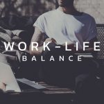 Work-Life Balance